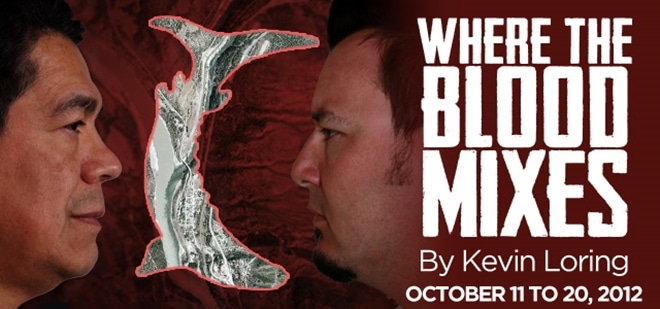 Where the Blood Mixes: Revealing the wounds of Residential Schools Kevin Loring’s play voices the intergenerational traumas haunting the Indigenous Peoples of Canada. 